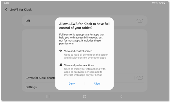 Screenshot of a screen with Allow and Deny buttons prompting you to allow JAWS for Kiosk full control.