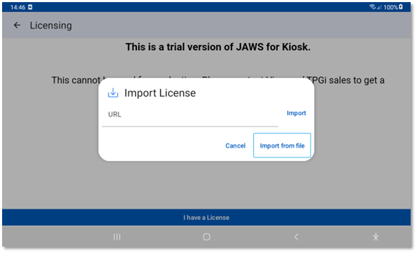 Screenshot of the dialogue prompting you to import the license from a URL or a file stored locally on the device.