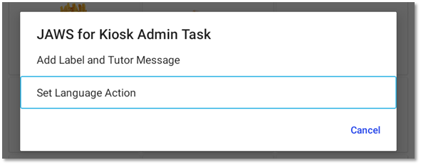 Screenshot of the JAWS for Kiosk Admin Task dialog with the Set Language Action option highlighted.