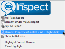JAWS Inspect menu with Element Properties (Control + Alt + Right Click) highlighted