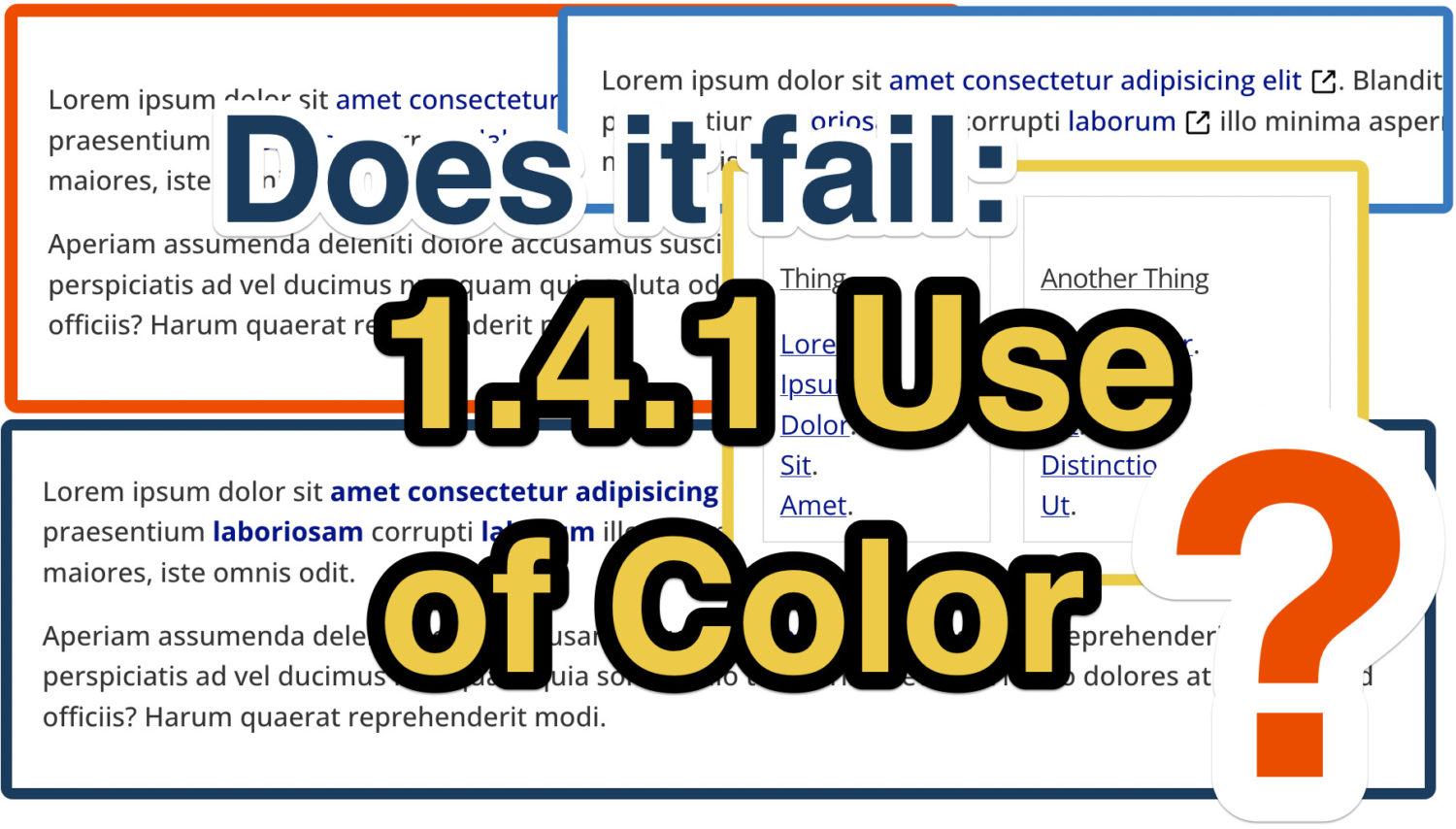 Does it fail 1.4.1 Use of Color?
